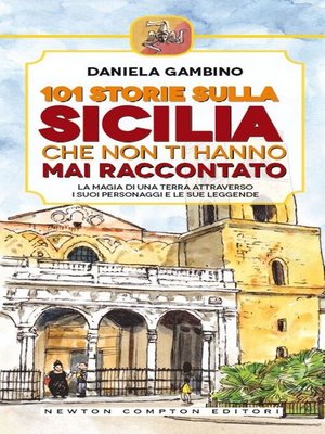 cover image of 101 storie sulla Sicilia che non ti hanno mai raccontato